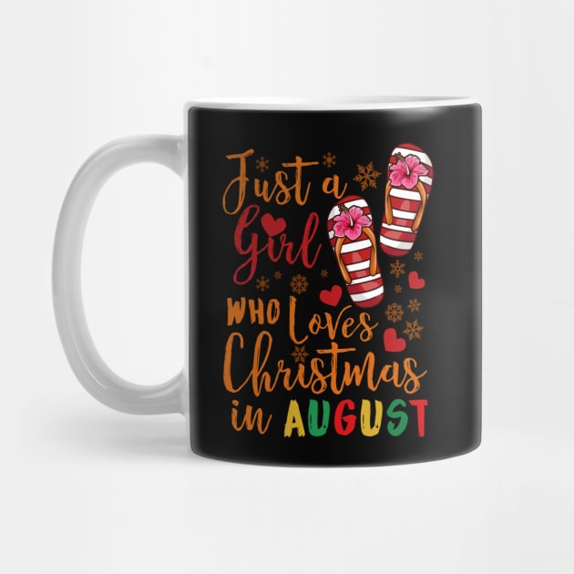 Womens Just A Girl Who Loves Christmas In August graphic by biNutz